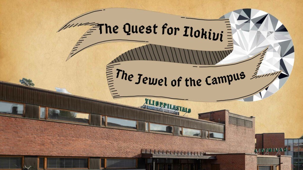 The Quest for Ilokivi, the Jewel of the Campus -kampanjan tunnus esitettynä Ylioppilastalo Ilokiven julkisivun yläpuolella taustallaan vanhan kartan värinen taivas